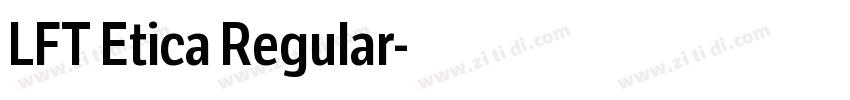 LFT Etica Regular字体转换